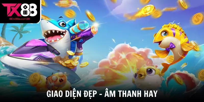 Giao diện hiện đại, âm thanh sống động