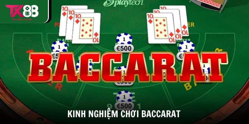 Bí kíp chơi Baccarat luôn thắng tại TX88