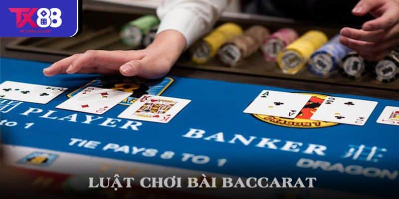 Khám phá luật chơi Baccarat TX88 cho người mới
