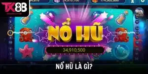 nổ hũ là gì