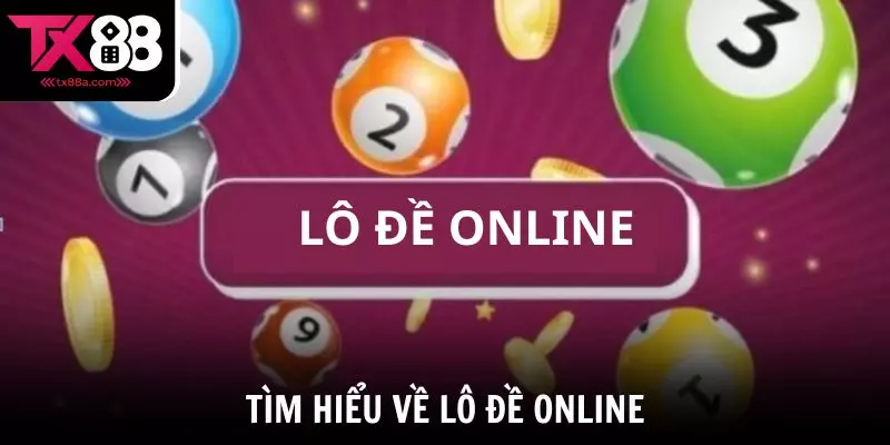 Tìm hiểu về lô đề online TX88