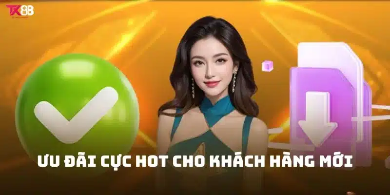 Ưu đãi cực sốc cho người chơi khi đăng ký TX88